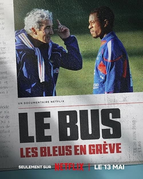 The Bus: A French Football Mutiny