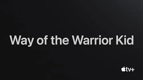 Way of the Warrior Kid